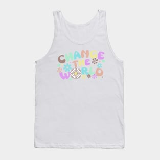 Change The World Tank Top